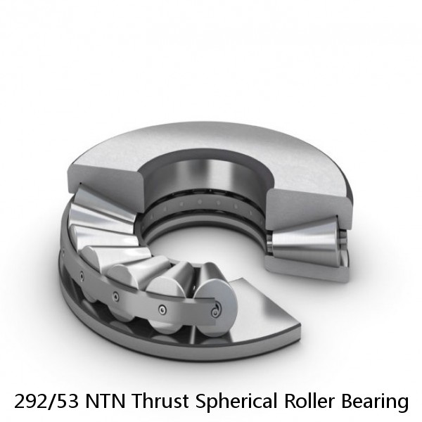 292/53 NTN Thrust Spherical Roller Bearing