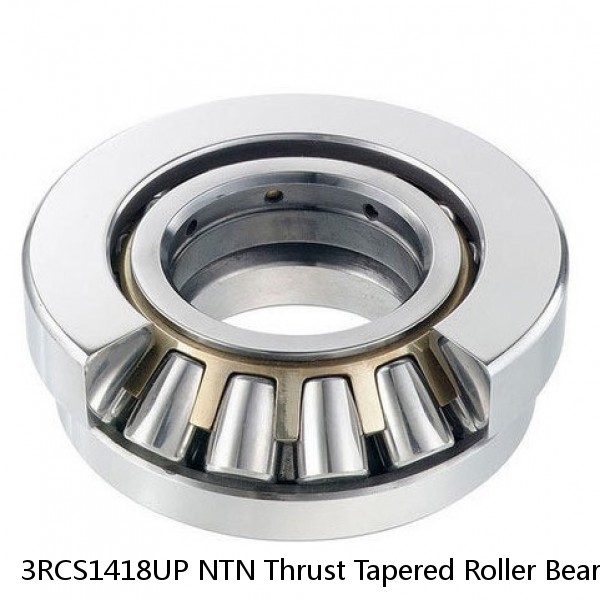 3RCS1418UP NTN Thrust Tapered Roller Bearing #1 small image