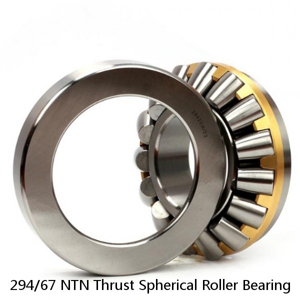 294/67 NTN Thrust Spherical Roller Bearing #1 image
